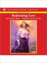 Redeeming Love (MP3 Book) - Francine Rivers, Kate Forbes