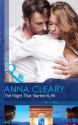 The Night That Started It All (Mills & Boon Modern) - Anna Cleary