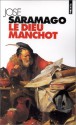 Le Dieu Manchot - José Saramago