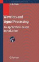 Wavelets and Signal Processing: An Application-Based Introduction - Hans-Georg Stark