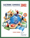 Electronic Commerce 2002: A Managerial Perspective - Efraim Turban, Jae Lee, David King