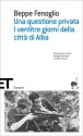 Una questione privata - I ventitre giorni della città di Alba - Beppe Fenoglio