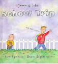 School Trip - Ewa Lipniacka, Basia Bogdanowicz