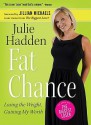 Fat Chance - Julie Hadden, Jillian Michaels