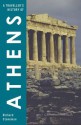 A Traveller's History of Athens. Richard Stoneman - Richard Stoneman