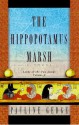 The Hippopotamus Marsh (Lord of the Two Lands, #1) - Pauline Gedge