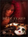 Silly Fears - Bridget Midway