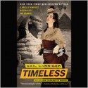 Timeless (The Parasol Protectorate, #5) - Gail Carriger, Emily Gray