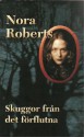 Skuggor från det förflutna - Nora Roberts