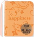 Happiness (Mini Book, Gift Card Holder) - Evelyn Beilenson