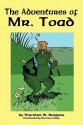 The Adventures of Old Mr. Toad - Thornton W. Burgess