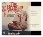 The Brendan Voyage: An Epic Crossing of the Atlantic by Leather Boat - Tim Severin