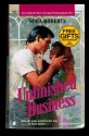 Unfinished Business (Silhouette Intimate Moments #433) - Nora Roberts