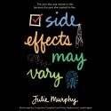 Side Effects May Vary - Julie Murphy, Kirby Heyborne, Cassandra Campbell