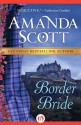 Border Bride (The Border Trilogy) - Amanda Scott