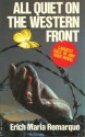 All Quiet On The Western Front - Erich Maria Remarque, A.W. Wheen