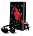 When She Woke [With Earbuds] - Hillary Jordan, Heather Corrigan