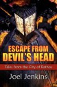 Escape from Devil's Head: Tales from the City of Bathos - Joel Jenkins, Joshua Reynolds