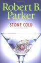 Stone Cold - Robert B. Parker