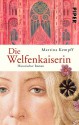 Die Welfenkaiserin - Martina Kempff