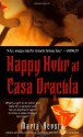 Happy Hour at Casa Dracula - Marta Acosta