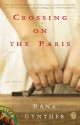 Crossing on the Paris - Dana Gynther