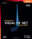 Microsoft Visual C# .NET 2003: Step by Step - John Sharp, Jon Jagger