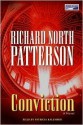 Conviction (Christopher Paget Series #4) - Richard North Patterson, Patricia Kalember