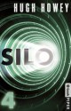 Silo 4: Roman (German Edition) - Hugh Howey, Johanna Nickel, Gaby Wurster