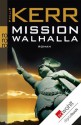 Mission Walhalla (German Edition) - Philip Kerr, Ulrike Wasel, Klaus Timmermann