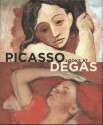 Picasso Looks at Degas - Elizabeth Cowling, Richard Kendall, Sarah Lees, Montse Torras, Cecile Godefroy