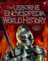 The Usborne Encyclopedia of World History - Jane Bingham, Fiona Chandler, Sam Taplin