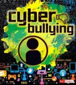 Cyberbullying - Heather E. Schwartz