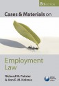 Cases and Materials on Employment Law - Richard Painter, Ann Holmes