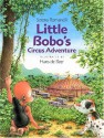 Little Bobo's Circus Adventure - Serena Romanelli, Romanelli S, Hans de Beer