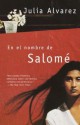 En el nombre de Salome - Julia Alvarez