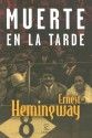 Muerte en la tarde - Ernest Hemingway