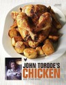 John Torode's Chicken And Other Birds - John Torode