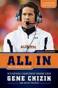 All in: What It Takes to Be the Best - Gene Chizik, David Thomas, Mack Brown