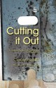 Cutting It Out: A Journey Through Psychotherapy and Self-Harm - Carolyn Smith, Maggie Turp