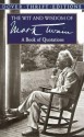 The Wit and Wisdom of Mark Twain: A Book of Quotations - Mark Twain, Alex Ayres