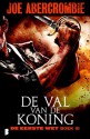 De val van de koning - Joe Abercrombie