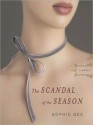 The Scandal of the Season (MP3 Book) - Sophie Gee, Cameron Stewart