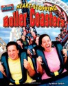 Heart-Stopping Roller Coasters (World's Biggest) - Meish Goldish