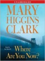 Where Are You Now? (Audio) - Jan Maxwell, Mary Higgins Clark