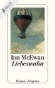 Liebeswahn (German Edition) - Hans-Christian Oeser, Ian McEwan