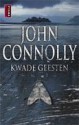 Kwade geesten - John Connolly