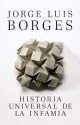 Historia Universal de la infamia - Jorge Luis Borges