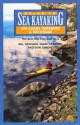 Guide to Sea Kayaking on Lakes Superior and Michigan: The Best Day Trips and Tours (Regional Sea Kayaking Series) - Bill Newman, Don Dimond, Sarah Ohmann