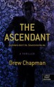 The Ascendant - Drew Chapman